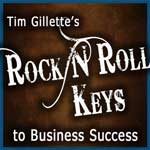Tim Gillette's Rock 'n Roll Keys to Success